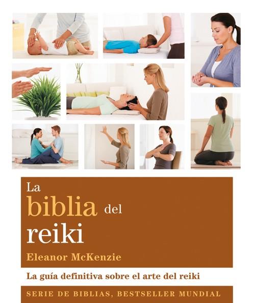 La biblia del reiki | 9788484453710 | McKenzie, Eleanor | Librería Castillón - Comprar libros online Aragón, Barbastro