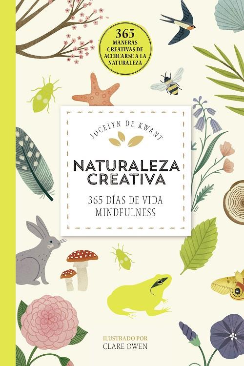 Naturaleza creativa | 9788448026509 | Kwant, Jocelyn de | Librería Castillón - Comprar libros online Aragón, Barbastro