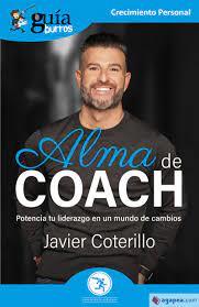 Alma de coach | 9788418429231 | Coterillo, Javier | Librería Castillón - Comprar libros online Aragón, Barbastro