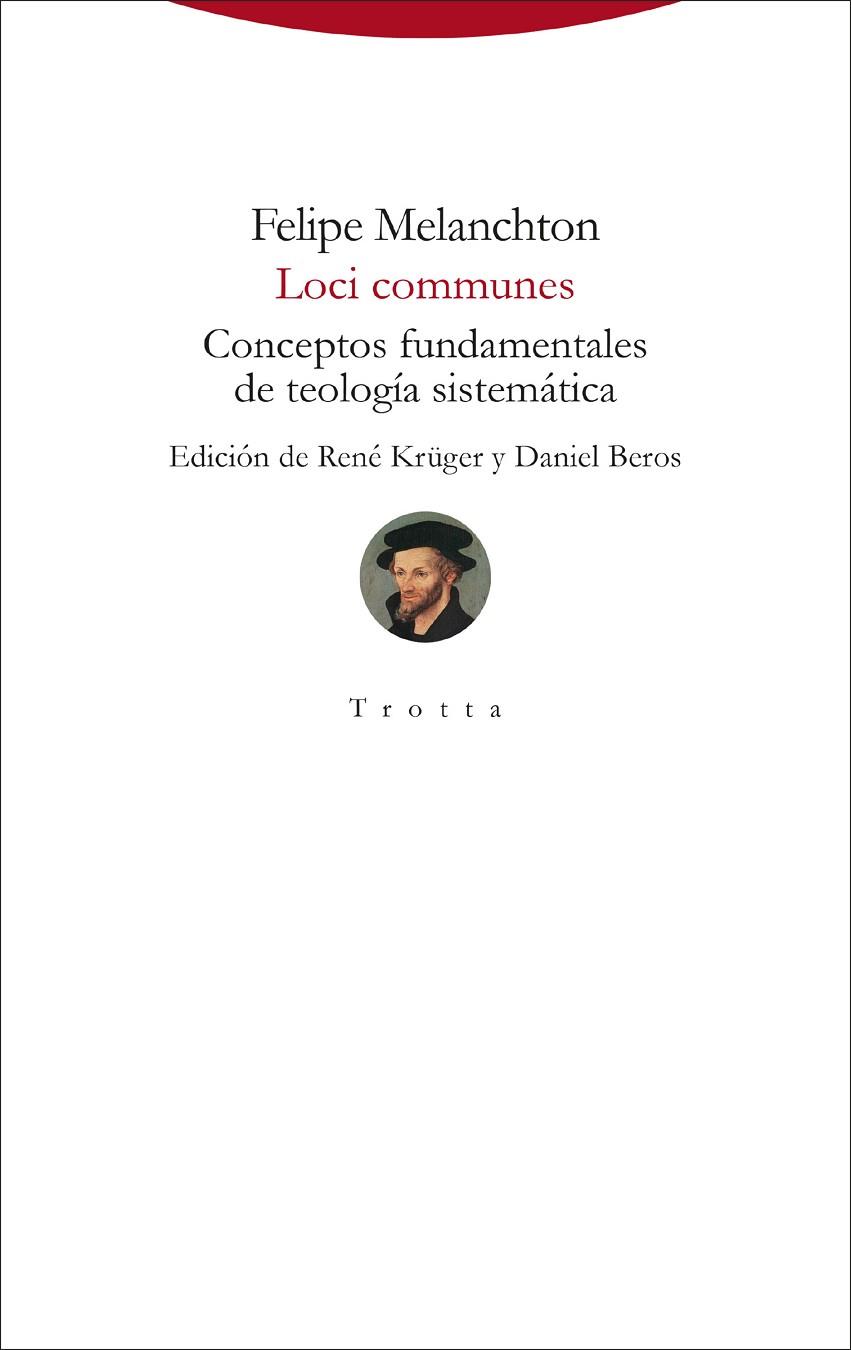 Loci communes | 9788413640662 | MELANCHTON, FELIPE | Librería Castillón - Comprar libros online Aragón, Barbastro