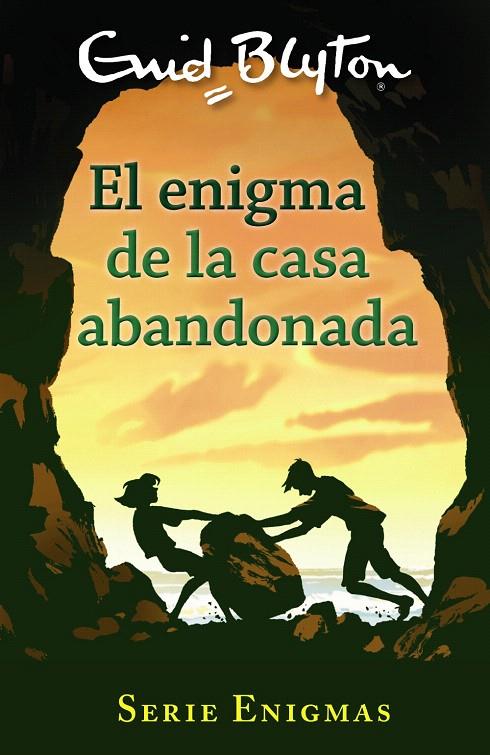Serie Enigmas 1 : El enigma de la casa abandonada | 9788469622995 | Blyton, Enid | Librería Castillón - Comprar libros online Aragón, Barbastro