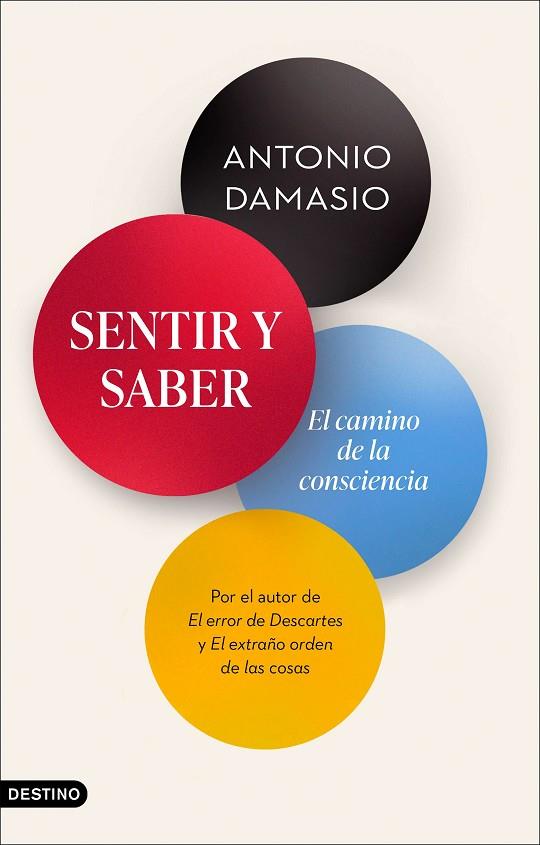 Sentir y saber | 9788423360178 | Damasio, Antonio | Librería Castillón - Comprar libros online Aragón, Barbastro