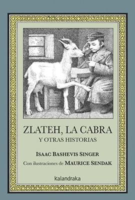 Zlateh, la cabra y otras historias | 9788484644460 | Singer, Isaac Bashevis | Librería Castillón - Comprar libros online Aragón, Barbastro