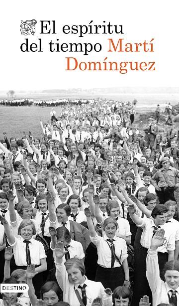 El espíritu del tiempo | 9788423356942 | Domínguez, Martí | Librería Castillón - Comprar libros online Aragón, Barbastro