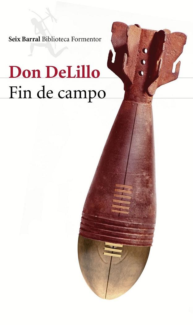 Fin de campo | 9788432225208 | DeLillo, Don | Librería Castillón - Comprar libros online Aragón, Barbastro