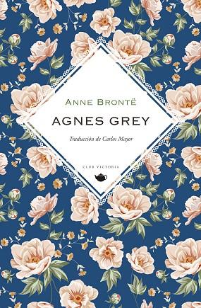 Agnes Grey | 9788412535327 | BRONTË, ANNE | Librería Castillón - Comprar libros online Aragón, Barbastro