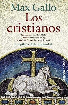 cristianos, Los | 9788420673738 | Gallo, Max | Librería Castillón - Comprar libros online Aragón, Barbastro