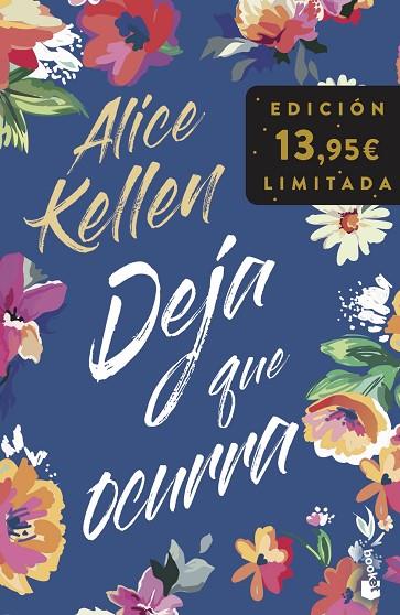 Deja que ocurra | 9788408263630 | Alice Kellen | Librería Castillón - Comprar libros online Aragón, Barbastro