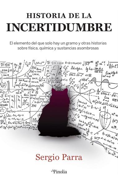 La Historia de la Incertidumbre | 9788418965029 | Sergio Parra | Librería Castillón - Comprar libros online Aragón, Barbastro