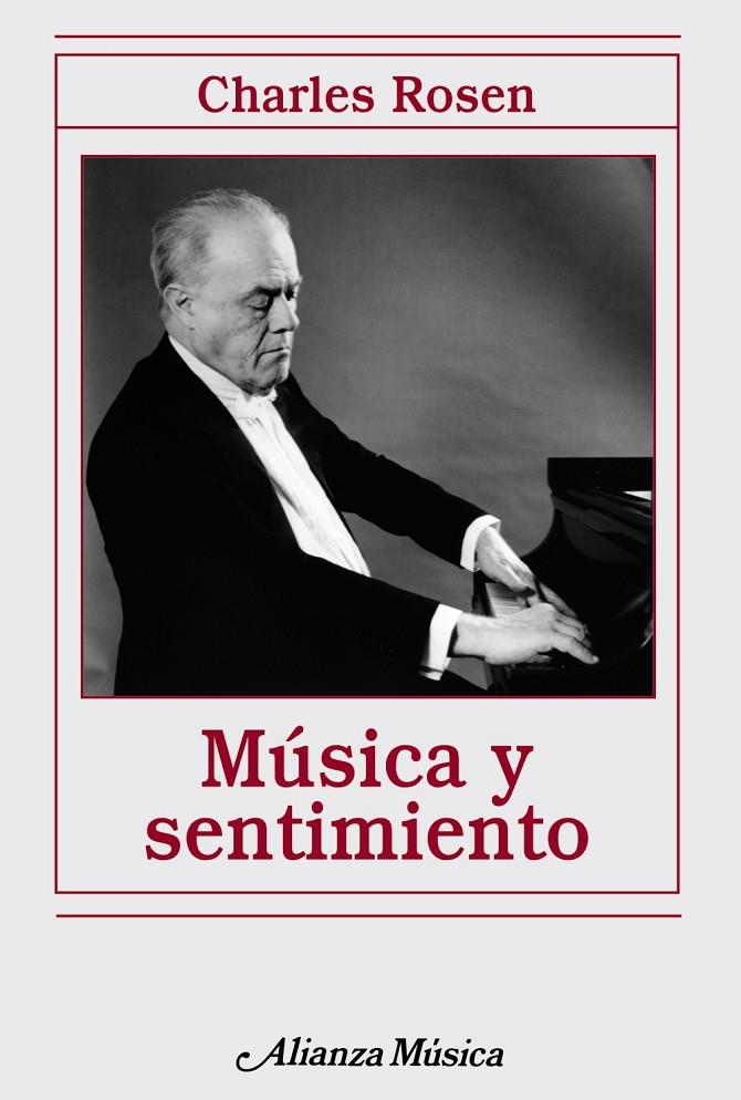 Música y sentimiento | 9788420671895 | Rosen, Charles | Librería Castillón - Comprar libros online Aragón, Barbastro
