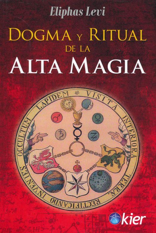 Dogma y Ritual de la Alta Magia | 9788417581398 | Levi, Eliphas | Librería Castillón - Comprar libros online Aragón, Barbastro