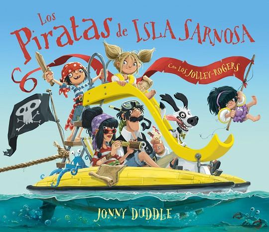 Los piratas de Isla Sarnosa | 9788494617751 | Duddle, Jonny | Librería Castillón - Comprar libros online Aragón, Barbastro
