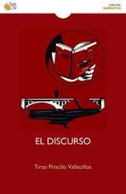 EL DISCURSO | 9788417263522 | PRISCILO VALLECILLOS,TIRSO | Librería Castillón - Comprar libros online Aragón, Barbastro