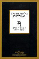 HEREJIAS PRIVADAS, LAS | 9788483107812 | VILLENA, LUIS ANTONIO DE | Librería Castillón - Comprar libros online Aragón, Barbastro