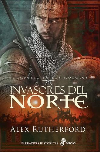 Invasores del norte | 9788435063524 | Rutherford, Alex | Librería Castillón - Comprar libros online Aragón, Barbastro