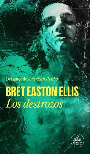Los destrozos | 9788439741725 | Easton Ellis, Bret | Librería Castillón - Comprar libros online Aragón, Barbastro
