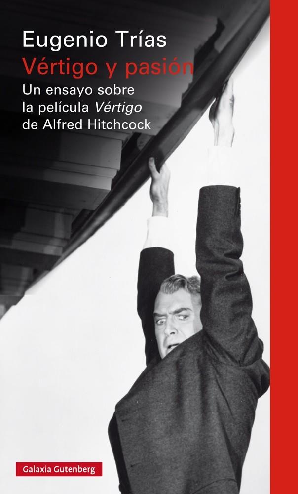 Vértigo y pasión | 9788416734054 | Trías, Eugenio | Librería Castillón - Comprar libros online Aragón, Barbastro