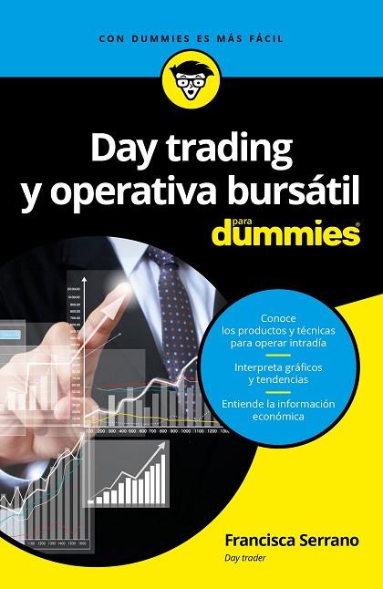 Day trading y operativa bursátil para Dummies | 9788432903168 | Serrano Ruiz, Francisca | Librería Castillón - Comprar libros online Aragón, Barbastro