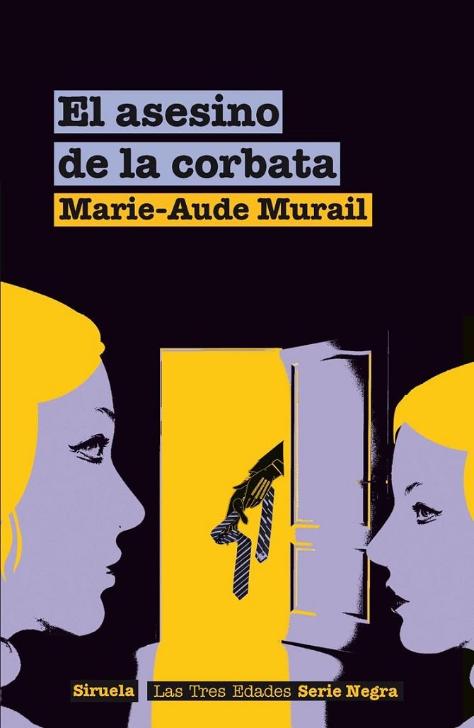 asesino de la corbata, El | 9788498419061 | Murail, Marie-Aude | Librería Castillón - Comprar libros online Aragón, Barbastro