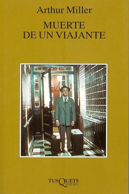 MUERTE DE UN VIAJANTE | 9788483104651 | MILLER, ARTHUR | Librería Castillón - Comprar libros online Aragón, Barbastro