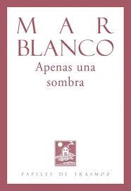 Apenas una sombra | 9788412058499 | Blanco, Mar | Librería Castillón - Comprar libros online Aragón, Barbastro