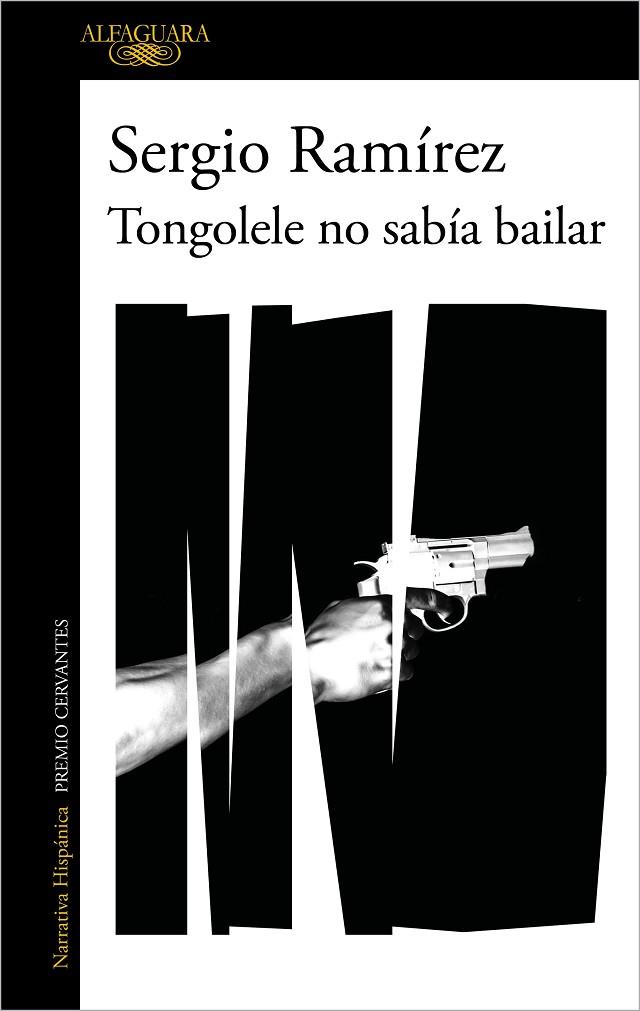 Tongolele no sabía bailar | 9788420460536 | Ramírez, Sergio | Librería Castillón - Comprar libros online Aragón, Barbastro