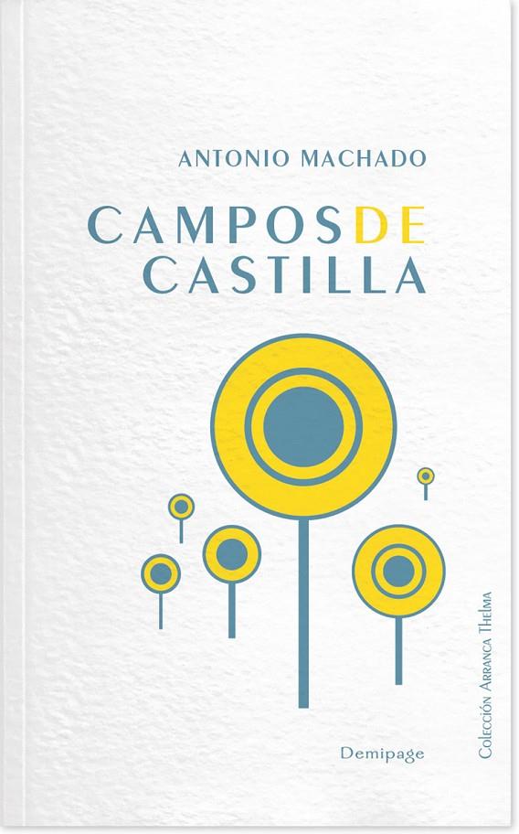 Campos de Castilla | 9788492719983 | Machado Antonio | Librería Castillón - Comprar libros online Aragón, Barbastro
