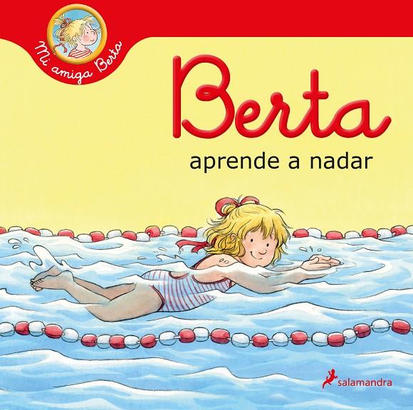 Berta aprende a nadar | 9788418637339 | SCHNEIDER, LIANE | Librería Castillón - Comprar libros online Aragón, Barbastro