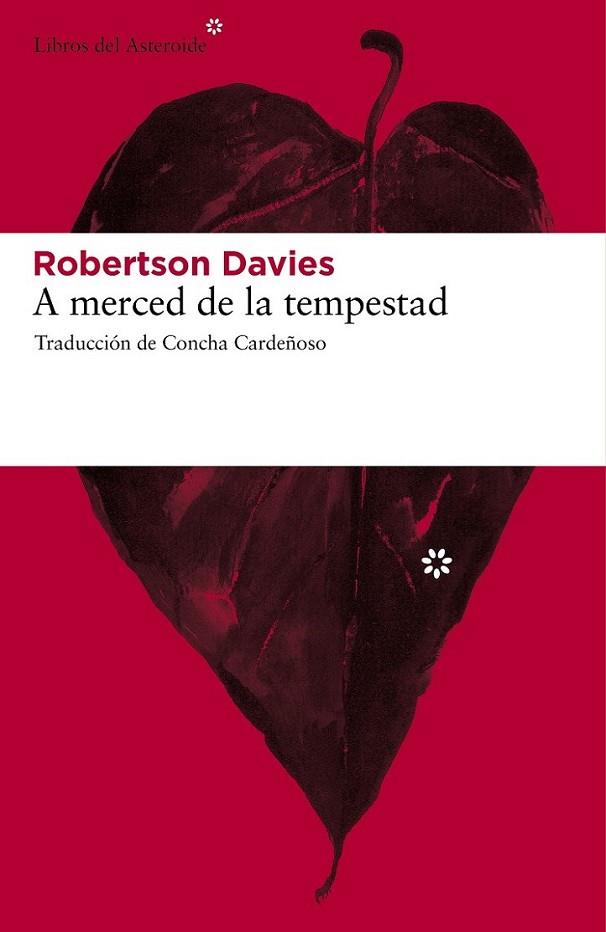A MERCED DE LA TEMPESTAD | 9788492663323 | DAVIES, ROBERTSON | Librería Castillón - Comprar libros online Aragón, Barbastro