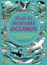 Atlas de aventuras océanos | 9788417749378 | Hawkins, Emily | Librería Castillón - Comprar libros online Aragón, Barbastro