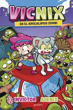 Vicnix en el apocalipsis zombi (Invictor y Acenix 5) | 9788419746528 | Acenix/Invictor | Librería Castillón - Comprar libros online Aragón, Barbastro