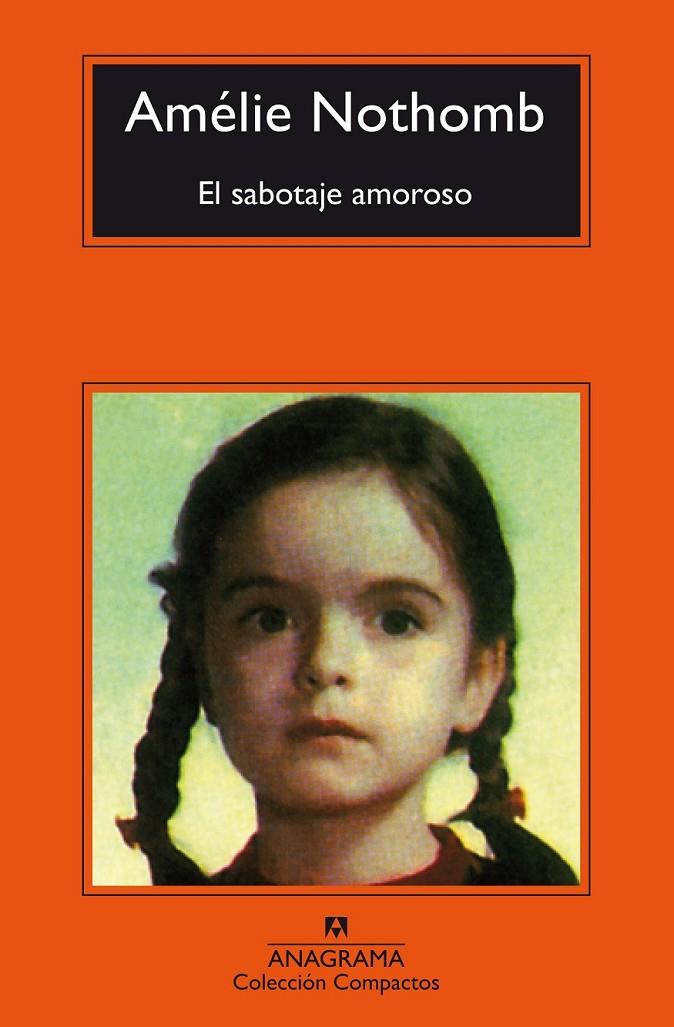 El sabotaje amoroso | 9788433977939 | Nothomb, Amélie | Librería Castillón - Comprar libros online Aragón, Barbastro