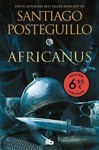 Africanus (edición limitada a un precio especial) (Trilogía Africanus 1) | 9788413145907 | Posteguillo, Santiago | Librería Castillón - Comprar libros online Aragón, Barbastro