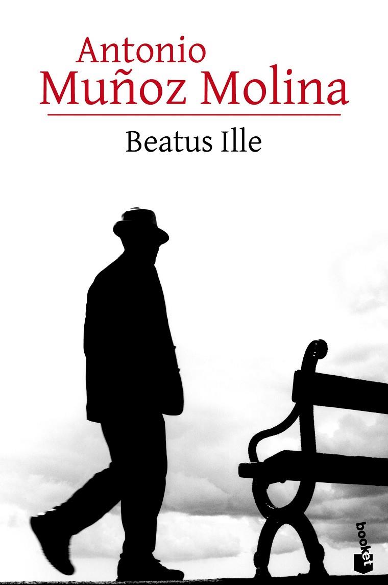 Beatus Ille | 9788432232855 | Muñoz Molina, Antonio | Librería Castillón - Comprar libros online Aragón, Barbastro
