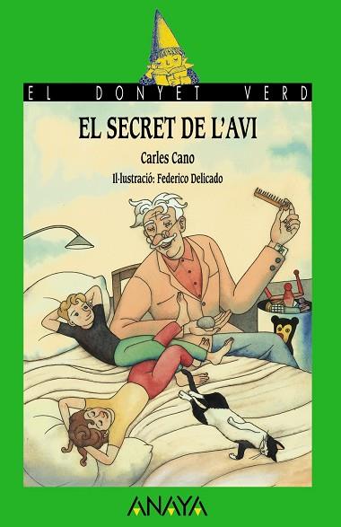 El secret de l'avi | 9788469834169 | Cano, Carles | Librería Castillón - Comprar libros online Aragón, Barbastro