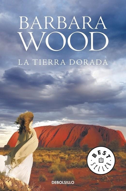 TIERRA DORADA, LA | 9788499891880 | Barbara Wood | Librería Castillón - Comprar libros online Aragón, Barbastro