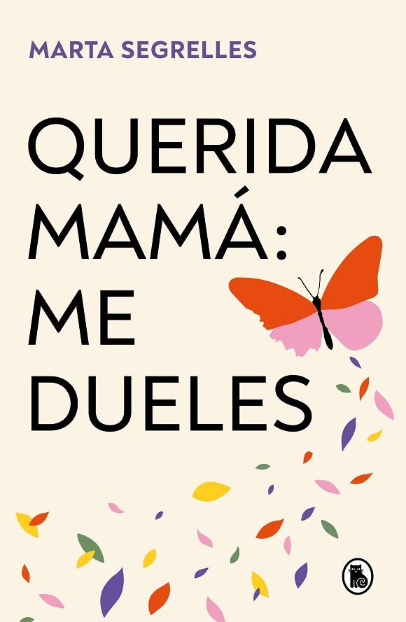 Querida mamá : me dueles | 9788402429292 | Segrelles, Marta | Librería Castillón - Comprar libros online Aragón, Barbastro
