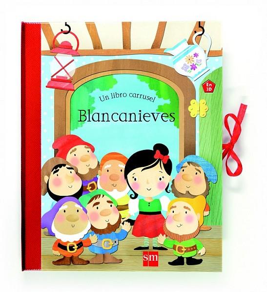 BLANCANIEVES. LIBRO CARRUSEL | 9788467582345 | Rowe, Helen | Librería Castillón - Comprar libros online Aragón, Barbastro