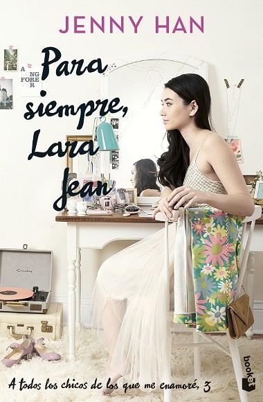 Para siempre, Lara Jean | 9788408273912 | Han, Jenny | Librería Castillón - Comprar libros online Aragón, Barbastro