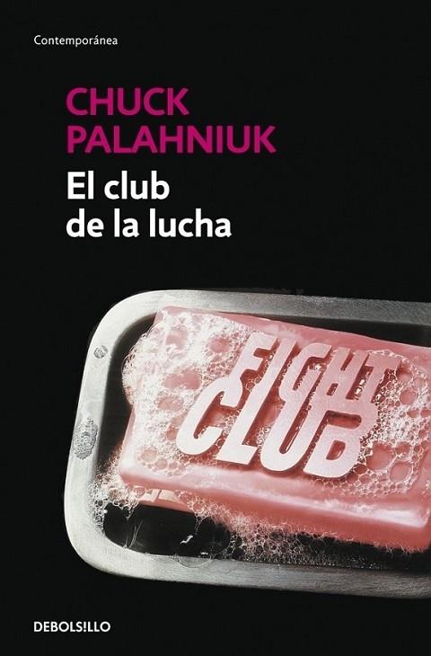 CLUB DE LA LUCHA, EL | 9788499088174 | PALAHNIUK, CHUCK | Librería Castillón - Comprar libros online Aragón, Barbastro