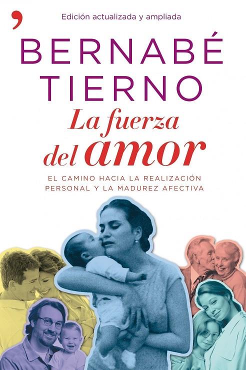 La fuerza del amor | 9788484609032 | Tierno, Bernabé | Librería Castillón - Comprar libros online Aragón, Barbastro