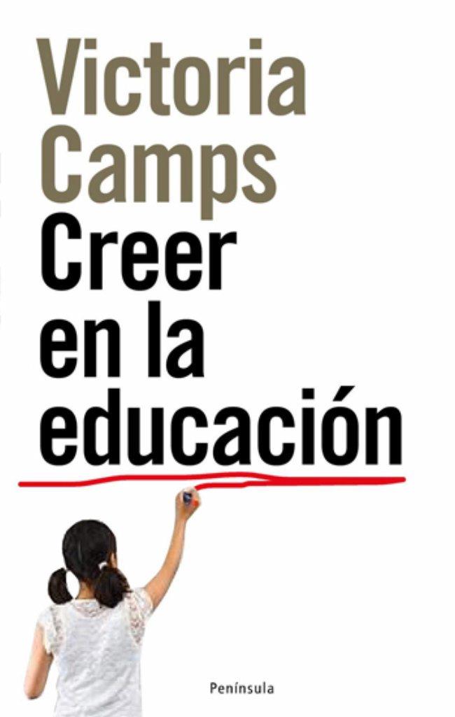 Creer en la educación | 9788483078389 | Camps, Victoria | Librería Castillón - Comprar libros online Aragón, Barbastro