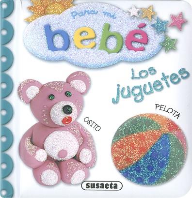 Los juguetes | 9788467791723 | Susaeta, Equipo | Librería Castillón - Comprar libros online Aragón, Barbastro