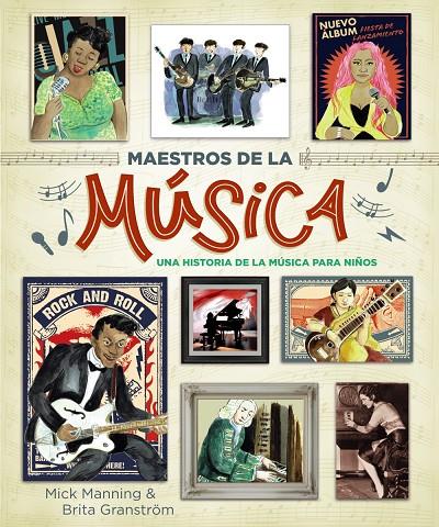 Maestros de la música | 9788469866054 | Manning, Mick ; Granström, Brita | Librería Castillón - Comprar libros online Aragón, Barbastro