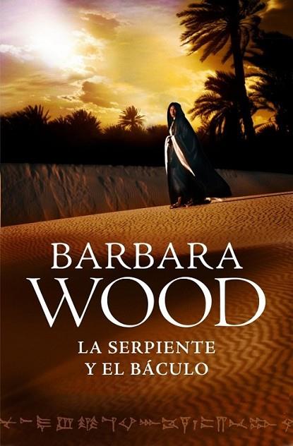 La serpiente y el báculo | 9788425350351 | WOOD, BARBARA | Librería Castillón - Comprar libros online Aragón, Barbastro