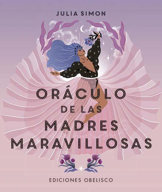Oráculo de las madres maravillosas | 9788491119876 | Simon, Julia | Librería Castillón - Comprar libros online Aragón, Barbastro