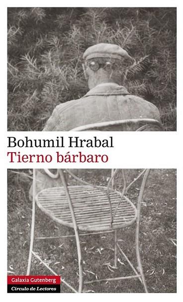 Tierno bárbaro | 9788415472551 | Hrabal, Bohumil | Librería Castillón - Comprar libros online Aragón, Barbastro