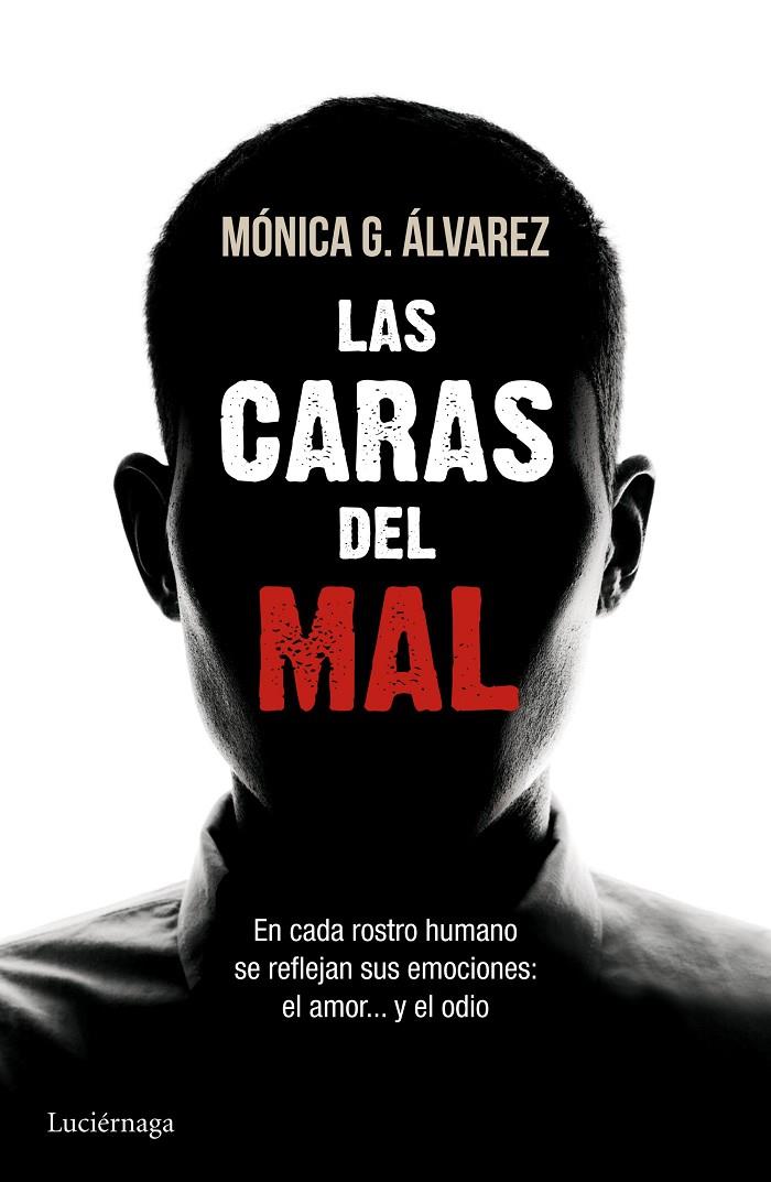 Las caras del mal | 9788415864493 | Álvarez, Mónica G. | Librería Castillón - Comprar libros online Aragón, Barbastro