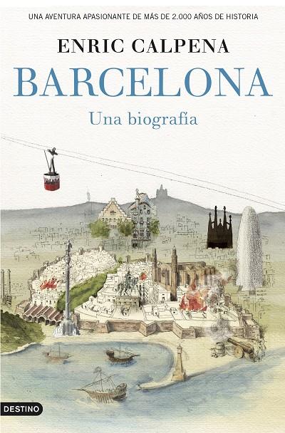 Barcelona, una biografía | 9788423349852 | Calpena, Enric | Librería Castillón - Comprar libros online Aragón, Barbastro