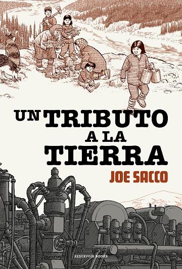 Un tributo a la tierra | 9788417910884 | Sacco, Joe | Librería Castillón - Comprar libros online Aragón, Barbastro